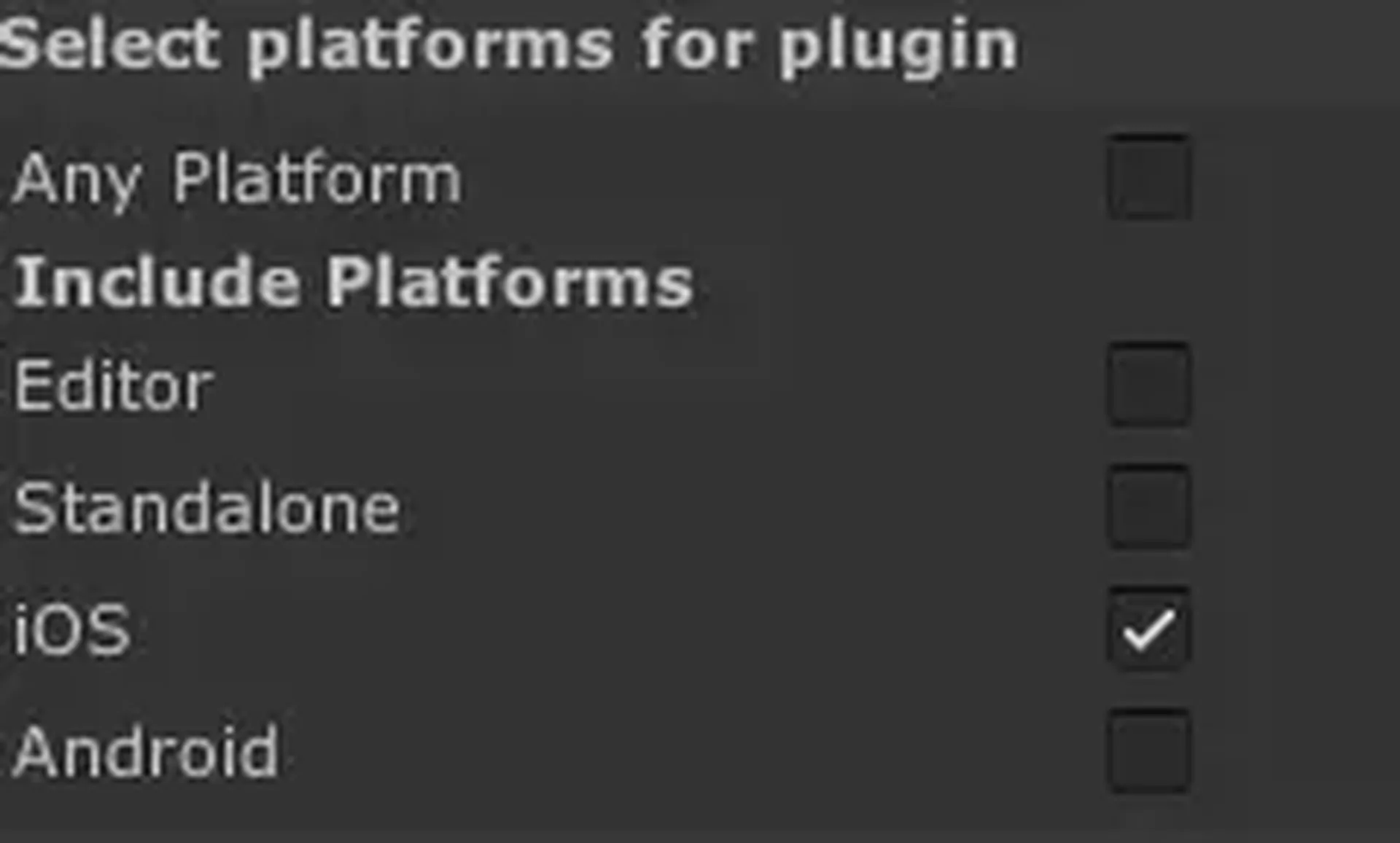 Unity plugin import settings panel showing platform checkboxes with only iOS selected (Editor, Standalone, and Android unchecked).